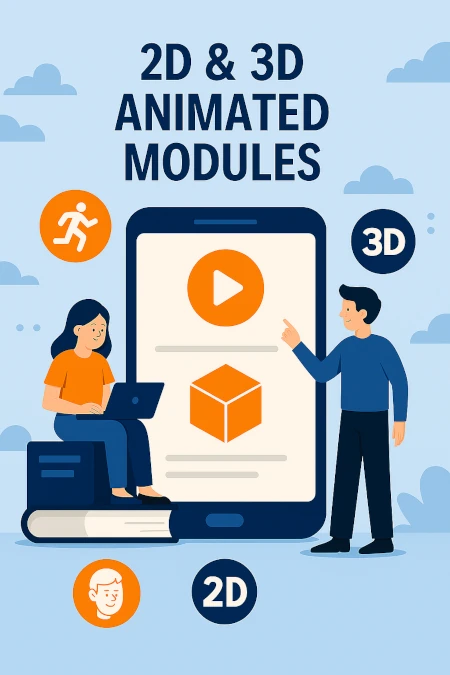 2D and 3D animated modules